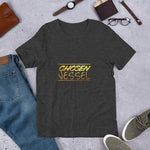 Chosen Vessel Unisex t-shirt